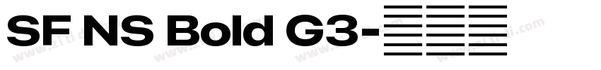 SF NS Bold G3字体转换 SF NS Bold G3字体转换